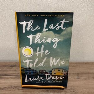 The Last Thing He Told Me Hardcover Book